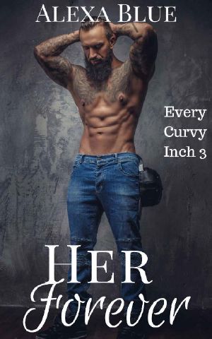 [Every Curvy Inch 03] • Her Forever